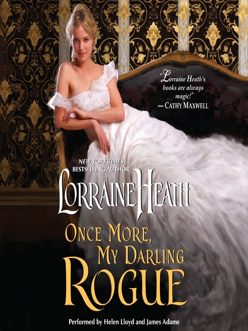 Title details for Once More, My Darling Rogue by Lorraine Heath - Wait list